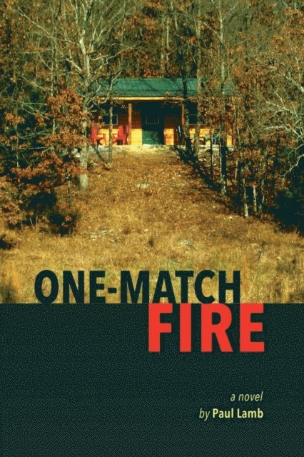 Paul Lamb - One-Match Fire, E-bok
