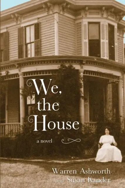 Susan Kander, Warren Ashworth - We, the House, E-bok. Tillgänglighet: Lägg i varukorg