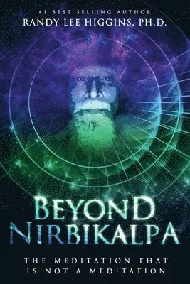 Randy Lee Higgins - Beyond Nirbikalpa, Häftad. Tillgänglighet: Lägg i varukorg