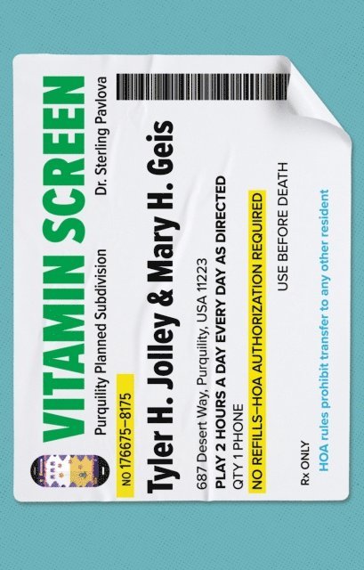 Mary Geis, Tyler Jolley - Vitamin Screen, E-bok