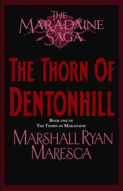 Marshall Ryan Maresca - Thorn of Dentonhill, E-bok