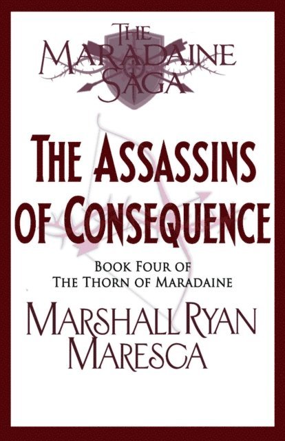 Marshall Ryan Maresca - Assassins of Consequence, E-bok