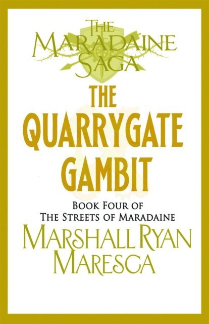 Marshall Ryan Maresca - Quarrygate Gambit, E-bok