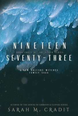 Sarah M Cradit - Nineteen Seventy-Three, Inbunden. Tillgänglighet: Lägg i varukorg