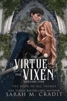 The Book of All Things, Kingdom of the White Sea, Sarah M Cradit - Virtue and the Vixen Volume 1, Häftad. Tillgänglighet: Lägg i varukorg