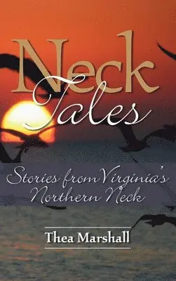 Thea Marshall - Neck Tales, Inbunden. Tillgänglighet: Lägg i varukorg