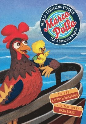 Kathryn Dickerson - Marco Pollo, World-Traveling Chicken, Häftad. Tillgänglighet: Lägg i varukorg