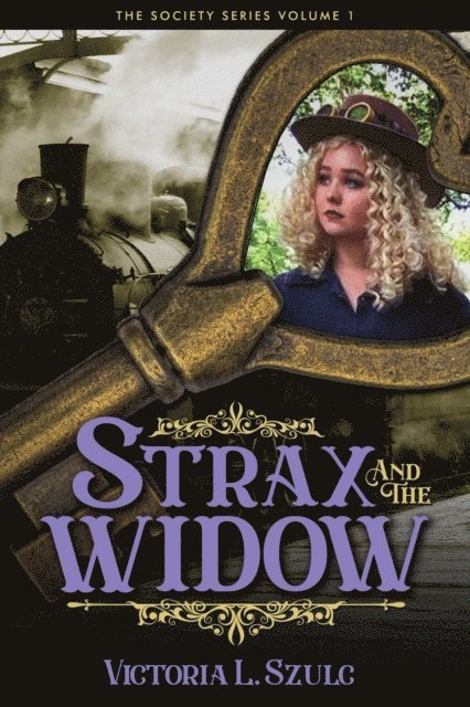 Victoria L. Szulc - Strax and the Widow, E-bok