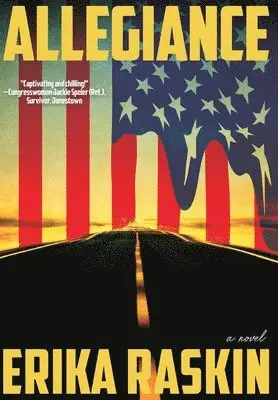 Erika Raskin - Allegiance, Inbunden. Tillgänglighet: Lägg i varukorg
