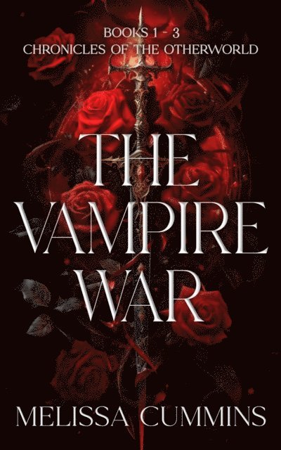 Melissa Cummins - Vampire War Box Set: Books 1-3, E-bok