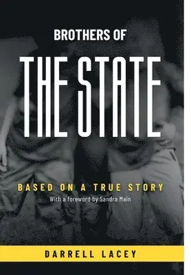 Darrell Lacey - Brothers of the State, Inbunden. Tillgänglighet: Lägg i varukorg