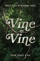 Brian O'Dea - Vine to Vine, Häftad