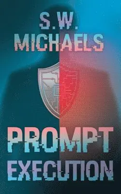 S W Michaels - Prompt Execution, Häftad. Tillgänglighet: Lägg i varukorg