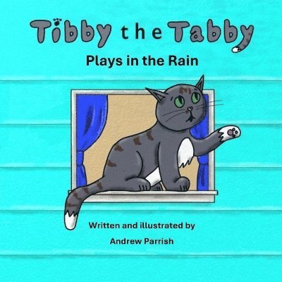 Andrew Parrish - Tibby the Tabby, Häftad