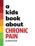 Kids Book About Chronic Pain
