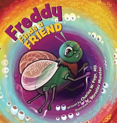 Charles W Page - Freddy Finds a Friend, Inbunden