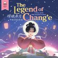 The Legend of Chang'e, a Story of the Mid-Autumn Festival - Simplified: A Bilingual Book in English and Mandarin with Simplified Characters and Pinyin