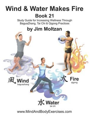 Jim Moltzan - Book 21-Wind & Water Make Fire, Häftad. Tillgänglighet: Lägg i varukorg