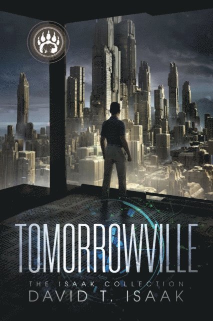 David T Isaak - Tomorrowville, E-bok