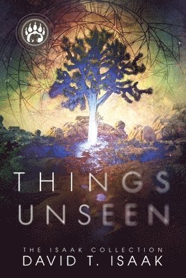 David T Isaak - Things Unseen, Häftad