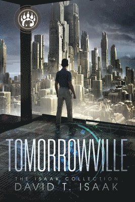 David T Isaak - Tomorrowville, Häftad