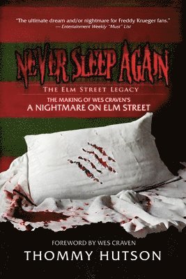 Thommy Hutson - Never Sleep Again The Elm Street Legacy, Häftad