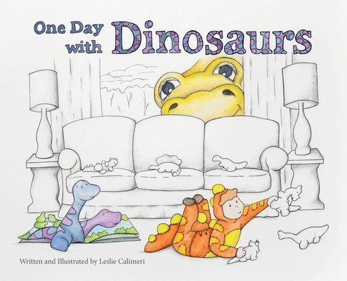 Leslie Calimeri - One Day with Dinosaurs, Inbunden