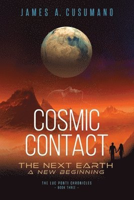 James A Cusumano - Cosmic Contact, Häftad
