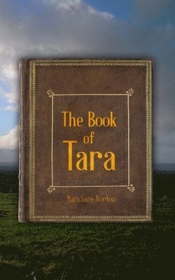 Mariclaire Norton - Book of Tara, Häftad