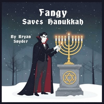 Bryan Snyder - Fangy Saves Hanukkah, Häftad. Tillgänglighet: Lägg i varukorg