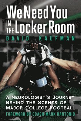 David Kaufman - We Need You in the Locker Room, Häftad. Tillgänglighet: Lägg i varukorg