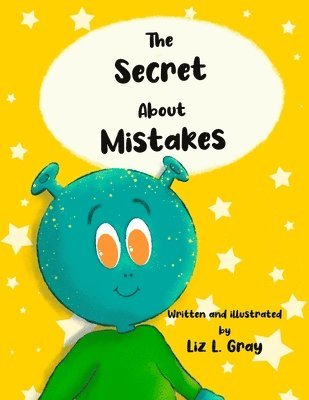 Liz L Gray - Secret About Mistakes, Häftad