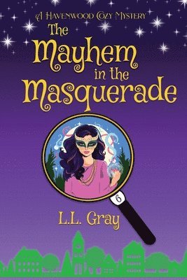 L L Gray - Mayhem at the Masquerade, Häftad