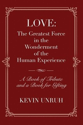 Kevin Unruh - Love, Häftad