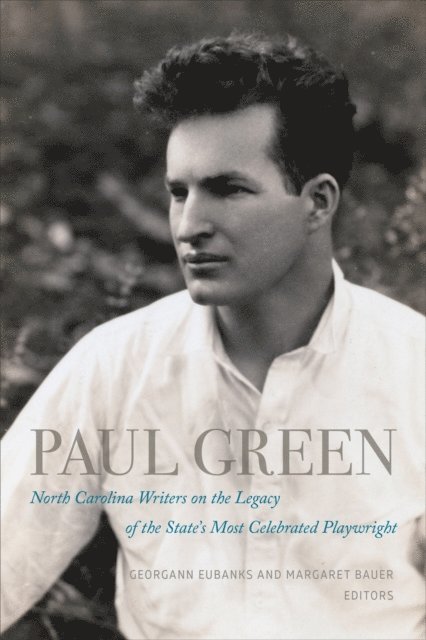Margaret Bauer, Georgann Eubanks - Paul Green, E-bok