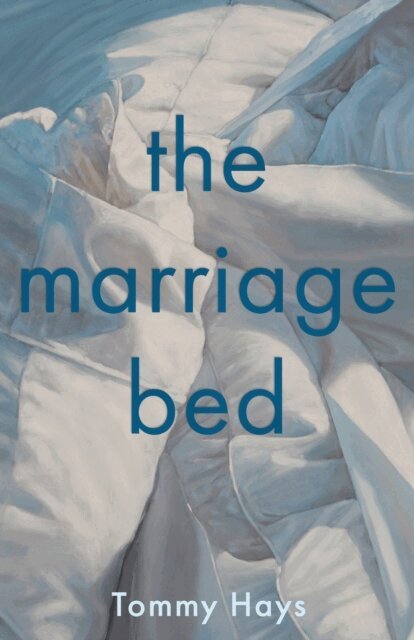 Tommy Hays - Marriage Bed, E-bok