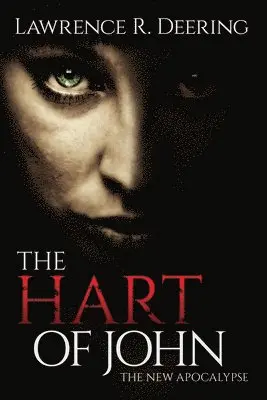 Lawrence R Deering - Hart of John, Häftad. Tillgänglighet: Lägg i varukorg