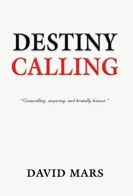 David Mars - Destiny Calling, Inbunden. Tillgänglighet: Lägg i varukorg