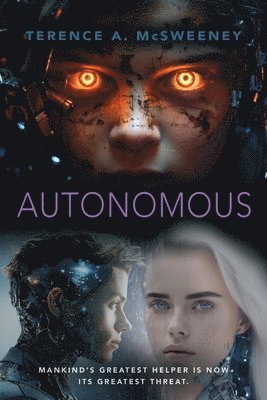 Terence A McSweeney - Autonomous, Häftad. Tillgänglighet: Lägg i varukorg