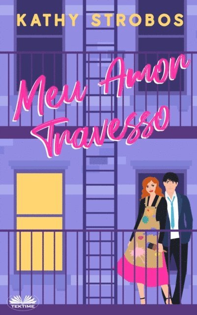 Kathy Strobos - Meu Amor Travesso, E-bok