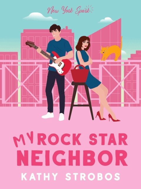 Kathy Strobos - My Rock Star Neighbor, E-bok