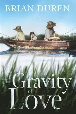 Brian Duren - Gravity of Love, Häftad. Tillgänglighet: Lägg i varukorg