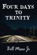 Four Days to Trinity