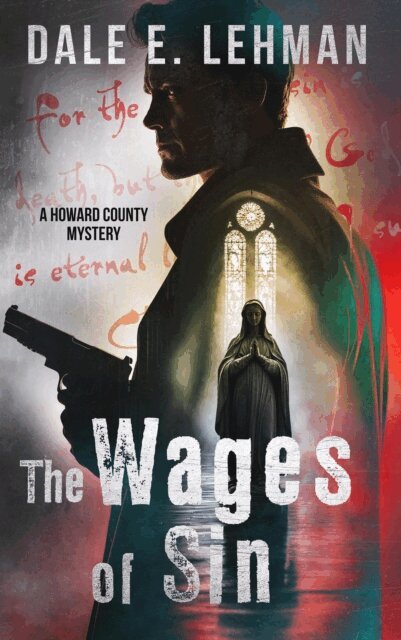 Dale E. Lehman - Wages of Sin, E-bok