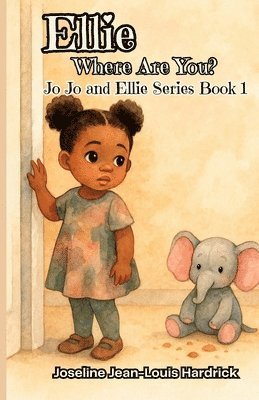 Joseline J Hardrick - Ellie, Where Are You?, Häftad