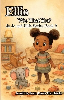 Joseline J Hardrick - Ellie, Was That You?, Häftad