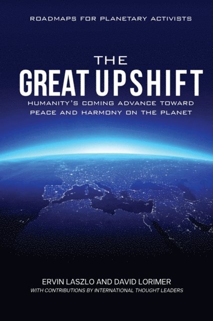 David Lorimer, Ervin Laszlo - Great Upshift, E-bok
