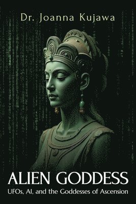 Joanna Kujawa - Alien Goddess, Häftad