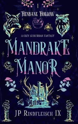 Jp Rindfleisch IX - Mandrake Manor, Inbunden