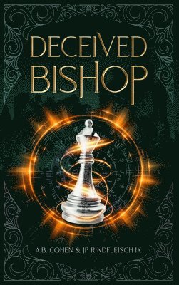 Jp Rindfleisch IX, A B Cohen - Deceived Bishop, Inbunden